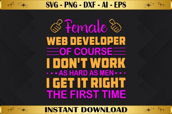 A Realistic Look at the Female Web Developer SVG Graphics for T-Shirts