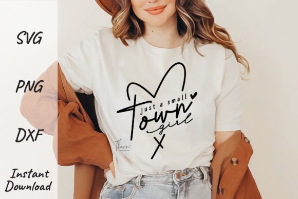 A Small Town Girl Svg Sublimation Graphics for T-Shirt Designs