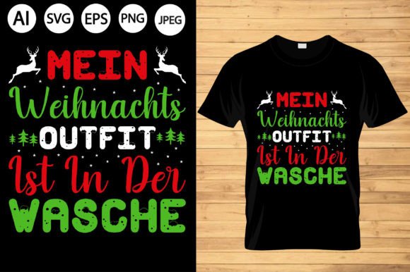 Designing for Christmas Cheer: Mein Weihnachts Outfit Graphics