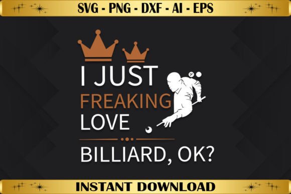 I Just Freaking Love Billiard: A Graphic Designer’s Review for T-Shirt Designs