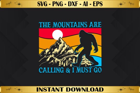 Mountains Are Calling Graphics for Branded T-Shirt Designs